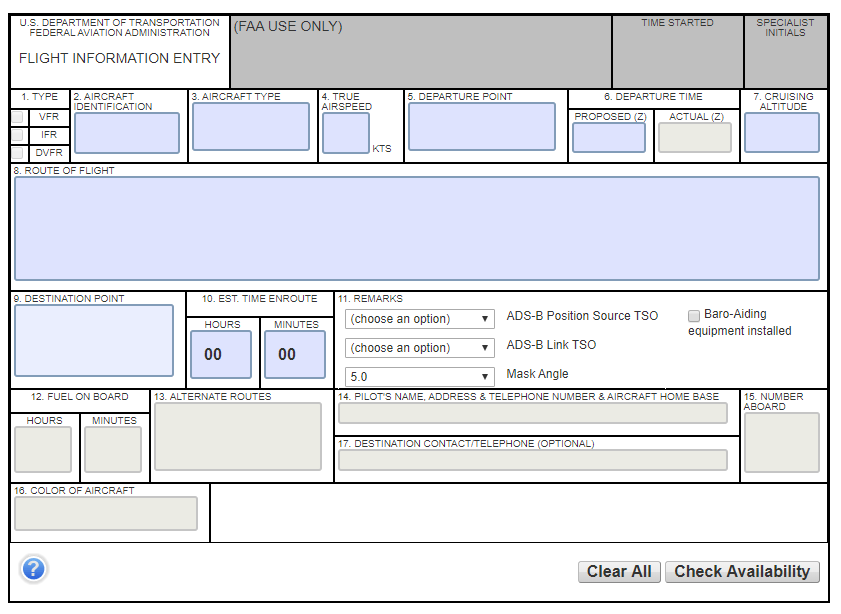 This is what the Flight Information Entry form looks like. This form is filled out to provide the FAA details about the flight (graphic courtesy of FAA). 