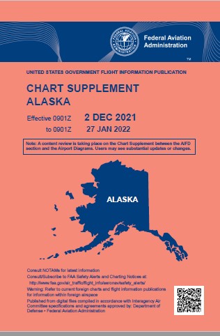 The Chart Supplement Alaska is being modernized. Now is the time to look at the information in the "backmatter" and let FAA know what you need. Image courtesy of the FAA.