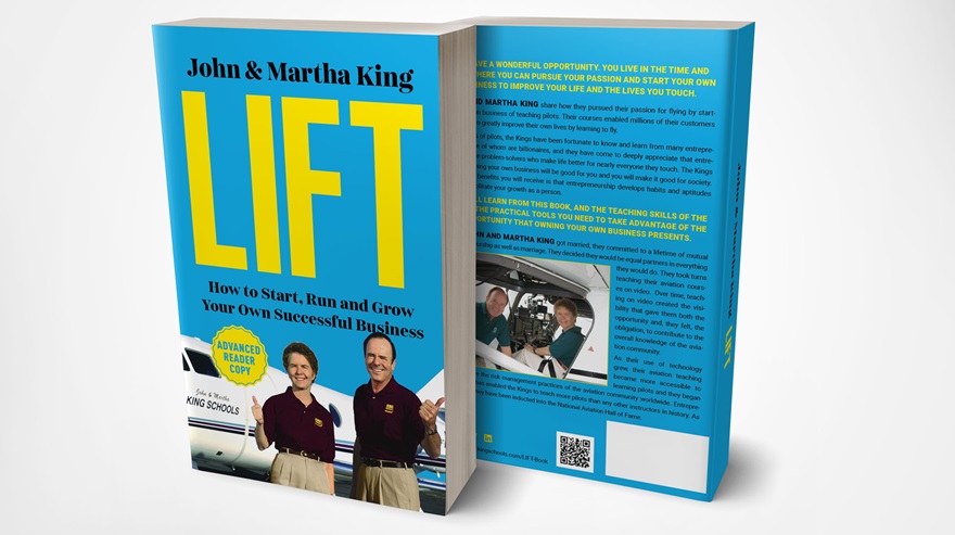 Educating business owners is a slight departure for John and Martha King, though their forthcoming book "LIFT: How to Start, Run and Grow Your Own Successful Business" contains aviation-specific examples. Photo courtesy of King Schools.