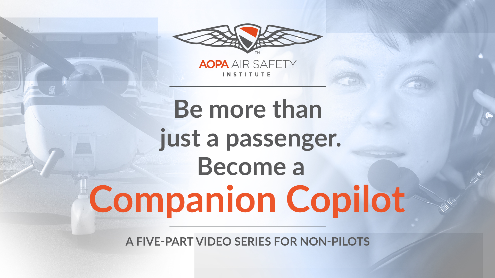 Companion Copilot Video Series for Non-pilots
