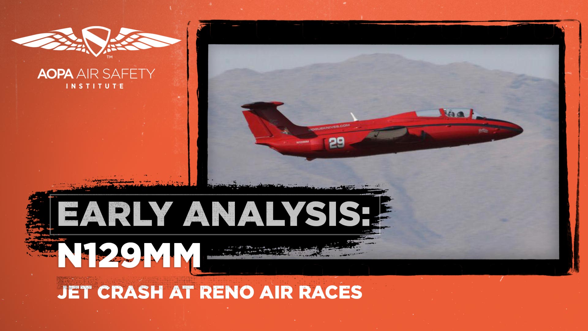 Early Analysis Jet Crash at Reno Air Races N129MM AOPA